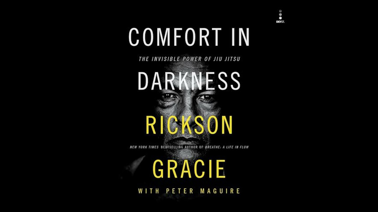 Comfort in Darkness: The Invisible Power of Jiu Jitsu by Peter Maguire | Free Audiobook