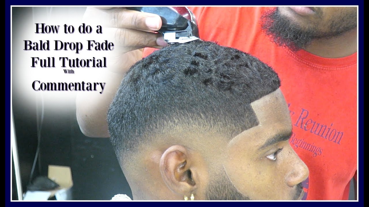 BARBER TUTORIAL: Bald Drop Fade HD : WILL SMITH edition w/ Commentary