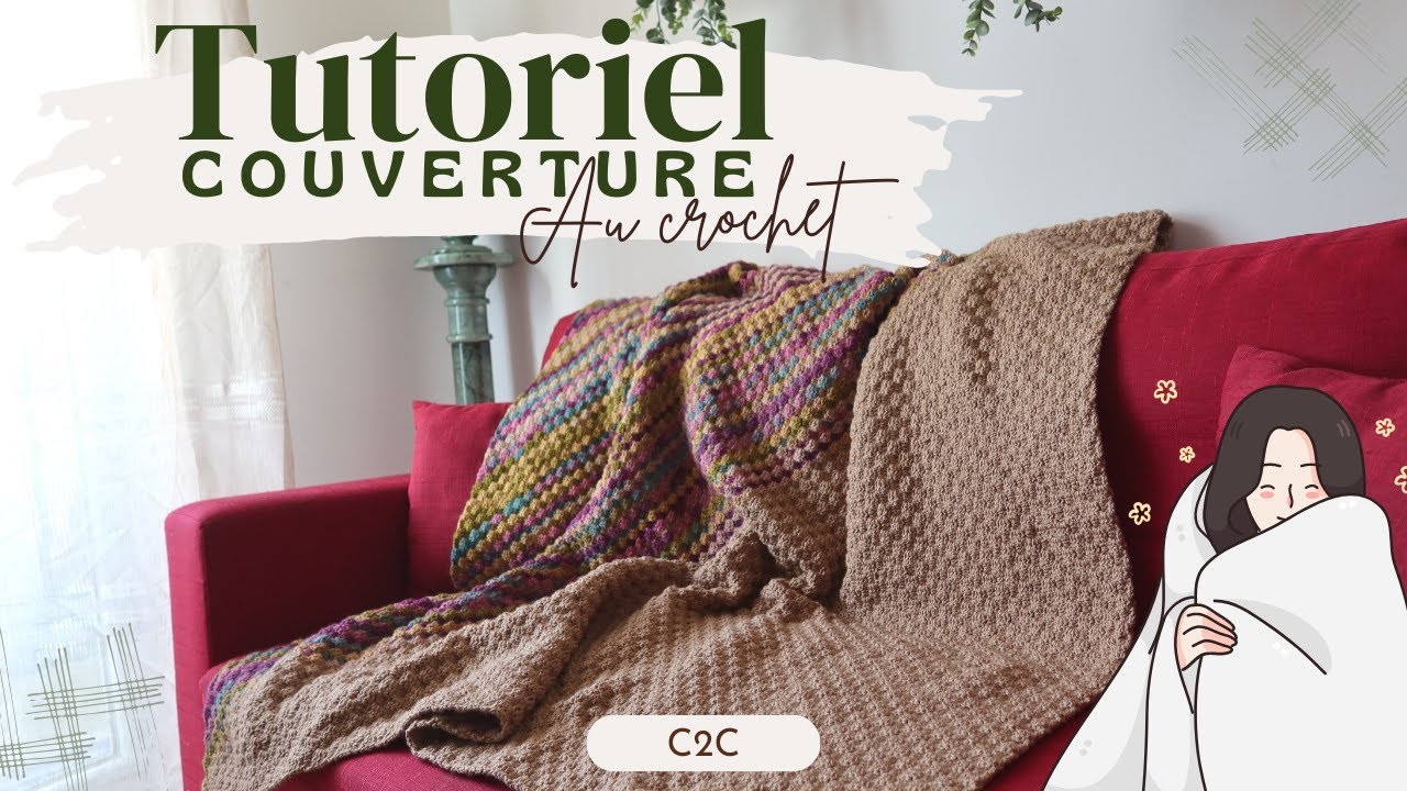 TUTORIEL COUVERTURE AU CROCHET C2C 😍🍀- C2C CROCHET BLANKET - [Crelya Handmade]