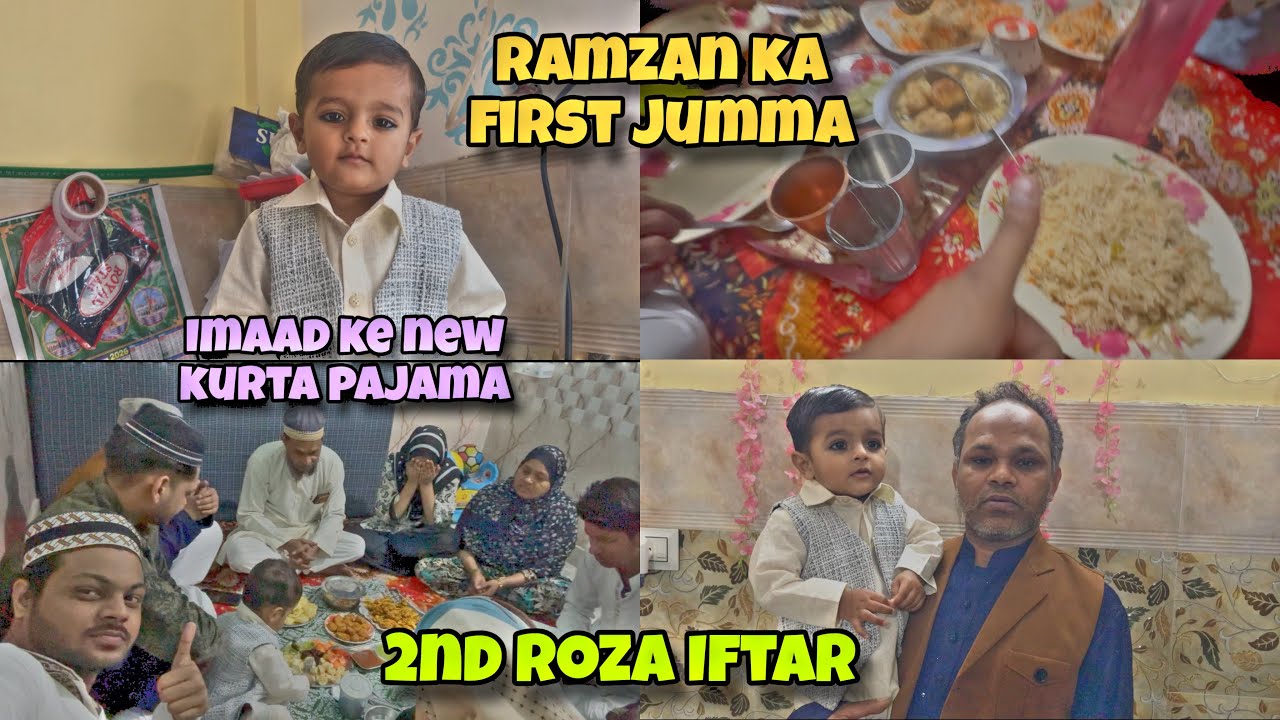 Ramzan ka firt jumma ❤️🕌 || 2nd roza iftar || papa ne Imaad ke liye 2 line arz ki hai 🌙🌟