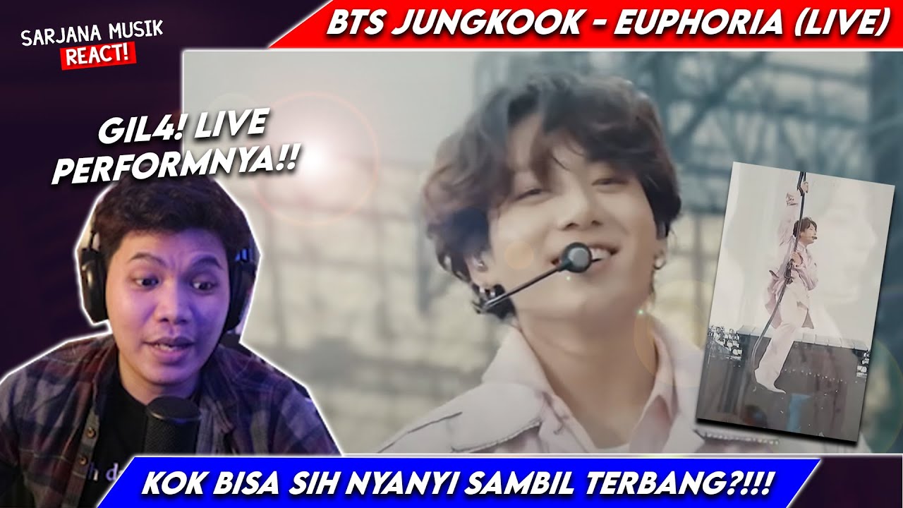 BTS JUNGKOOK - Euphoria LIVE | NYANYINYA GELANTUNGAN!? | SARJANA MUSIK REACT #264