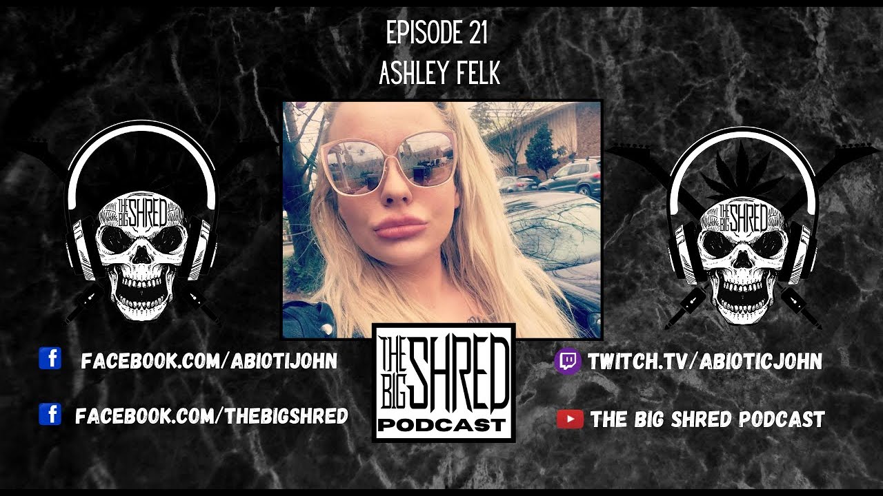 The Big Shred Podcast - Ep. 21 | Ashley Felk