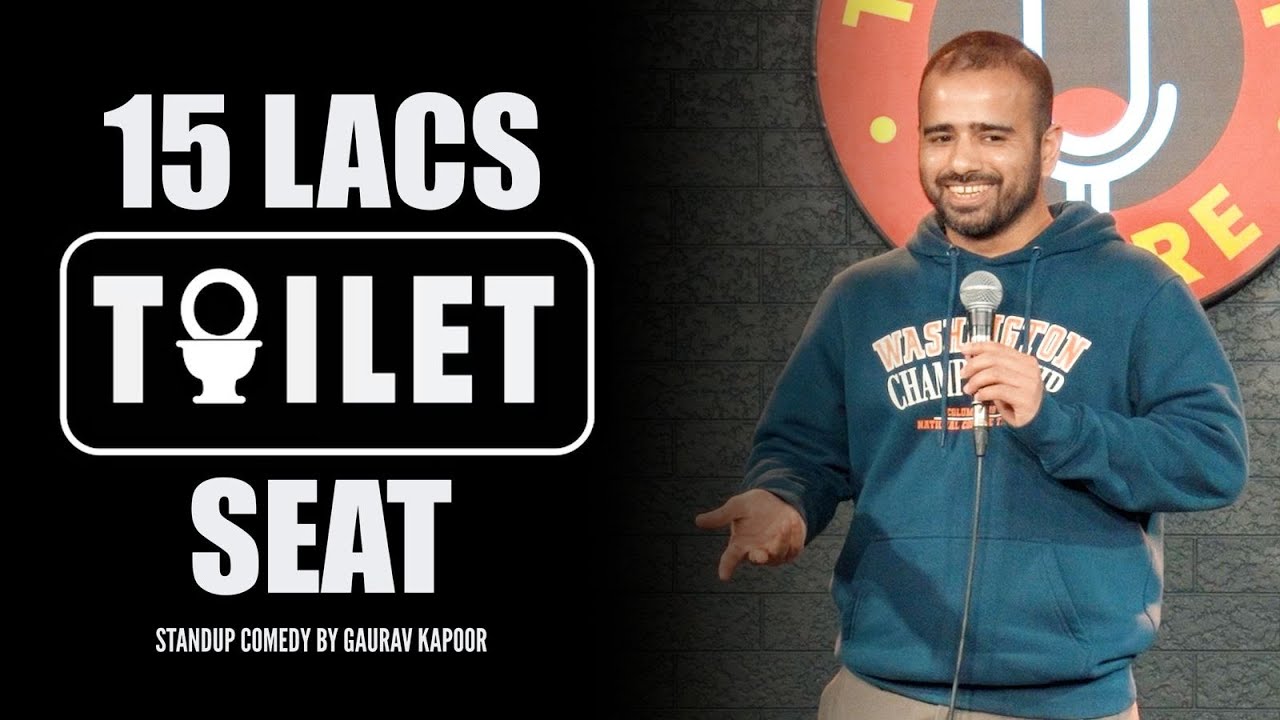 15 LACS TOILET SEAT | Gaurav Kapoor | Stand Up Comedy | Audience Interaction