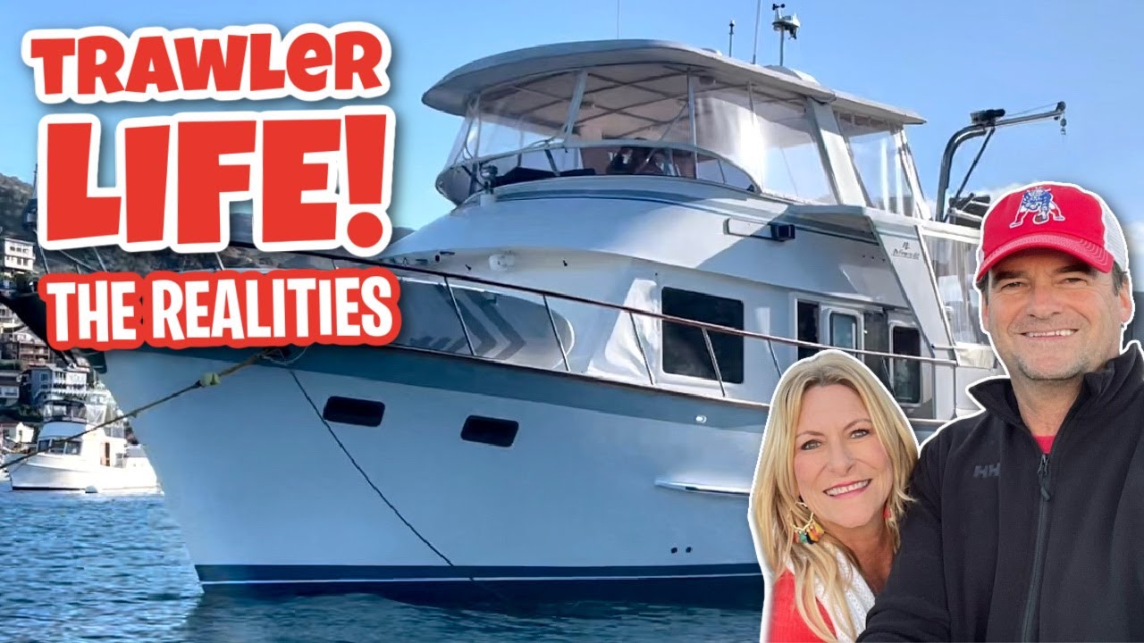 We LOVE Living on a Trawler!