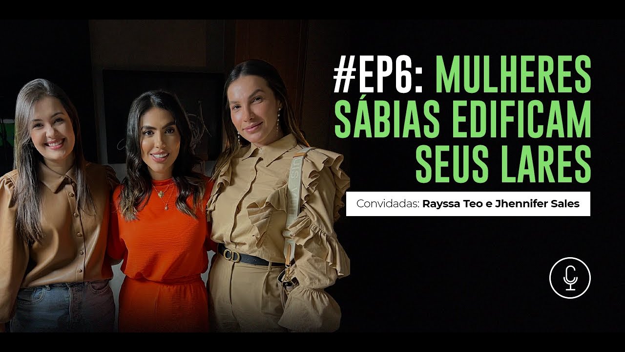 Mulheres Sábias Edificam seus Lares
