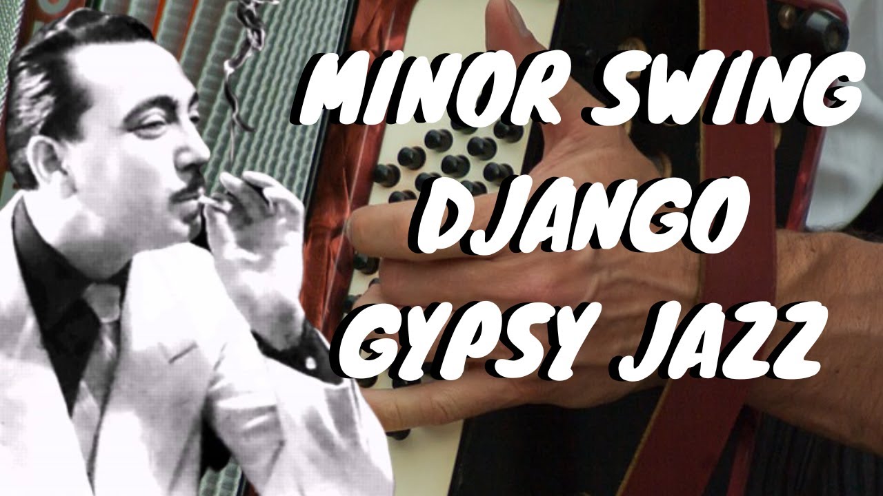 COMO TOCAR E IMPROVISAR SWING Y GYPSY JAZZ en el acordeon - Minor Swing Django Reinhardt tutorial