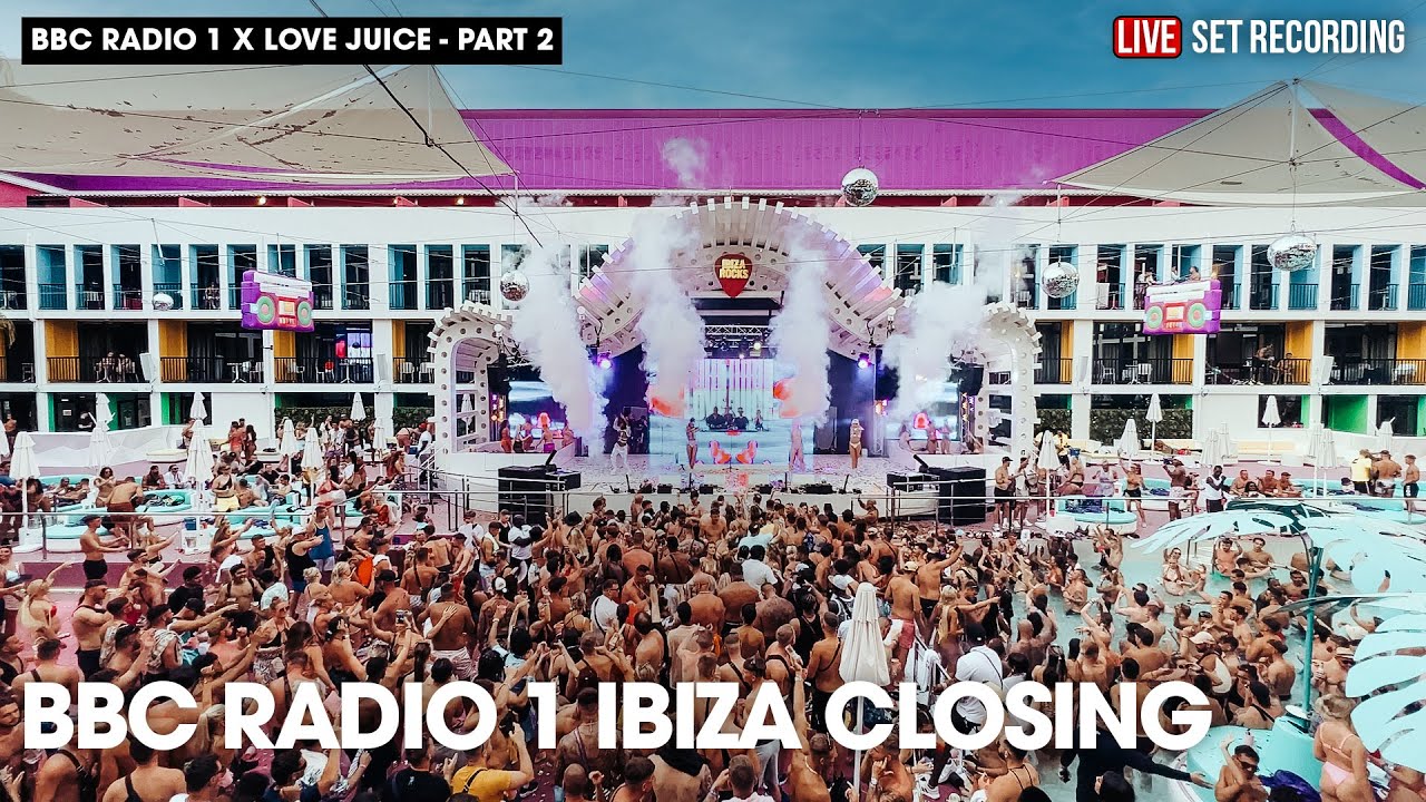 BBC RADIO 1 x LOVEJUICE - Ibiza Closing - Ibiza Rocks - Sammy Porter b2b George Mensah - 30.07.23
