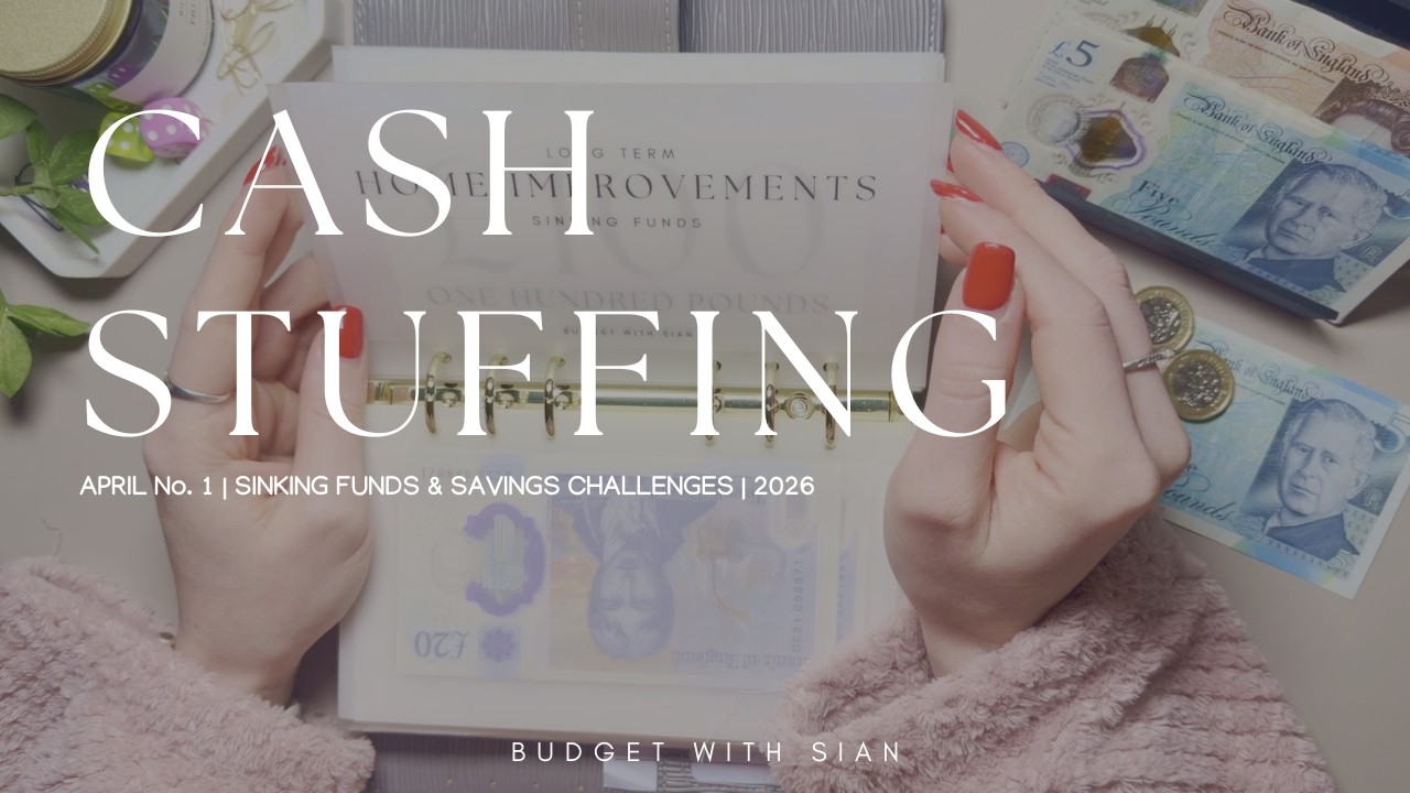 APRIL No.1 2026 | CASH STUFFING UK | &pound;190 | Savings | Sinking Funds | UK Cash Budgeter