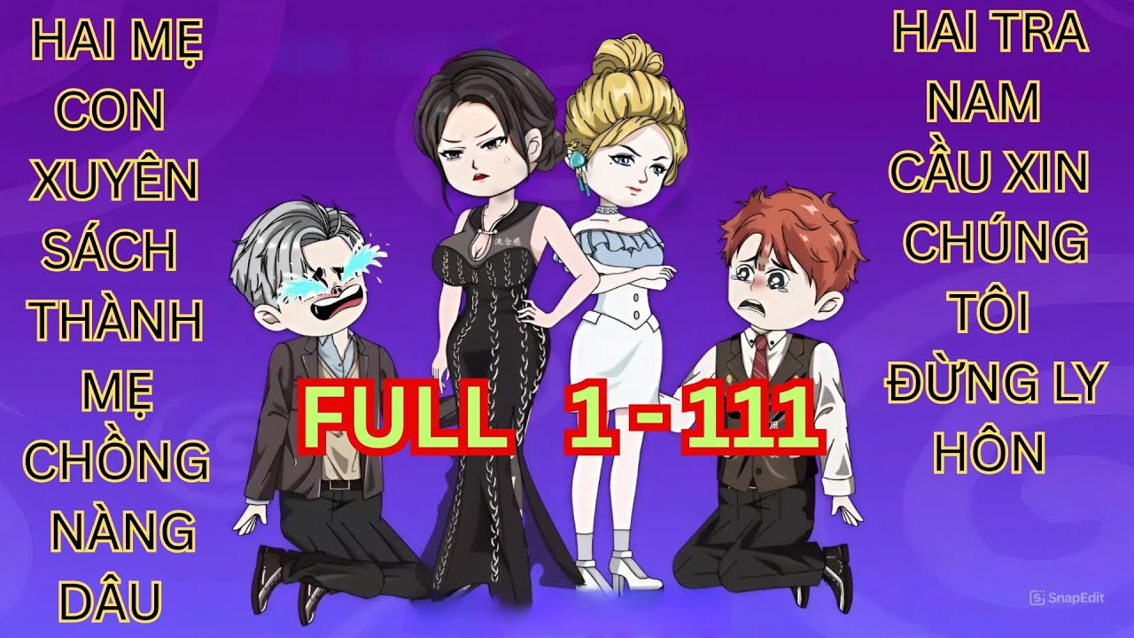 TẬP  FULL, 1-111 l MẸ VÀ CON GÁI CÙNG NGƯỢC ĐÃI TRA NAM #emutreview #subhoathinh