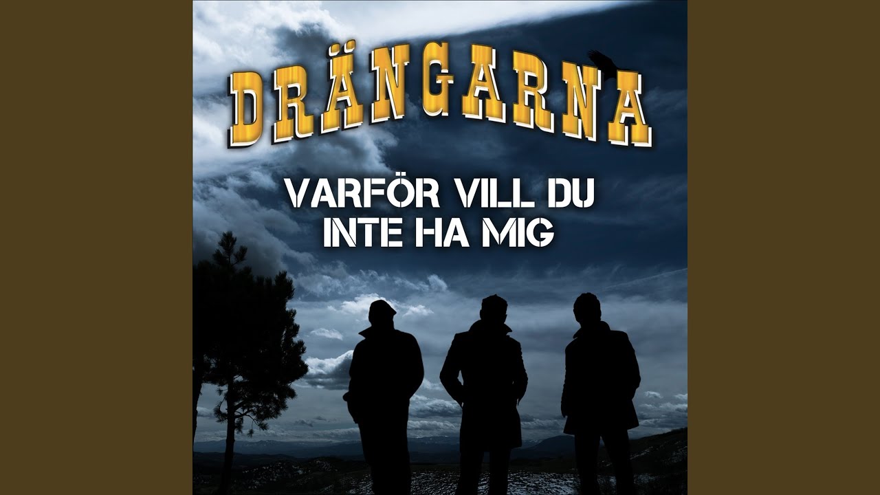 Varför vill du inte ha mig