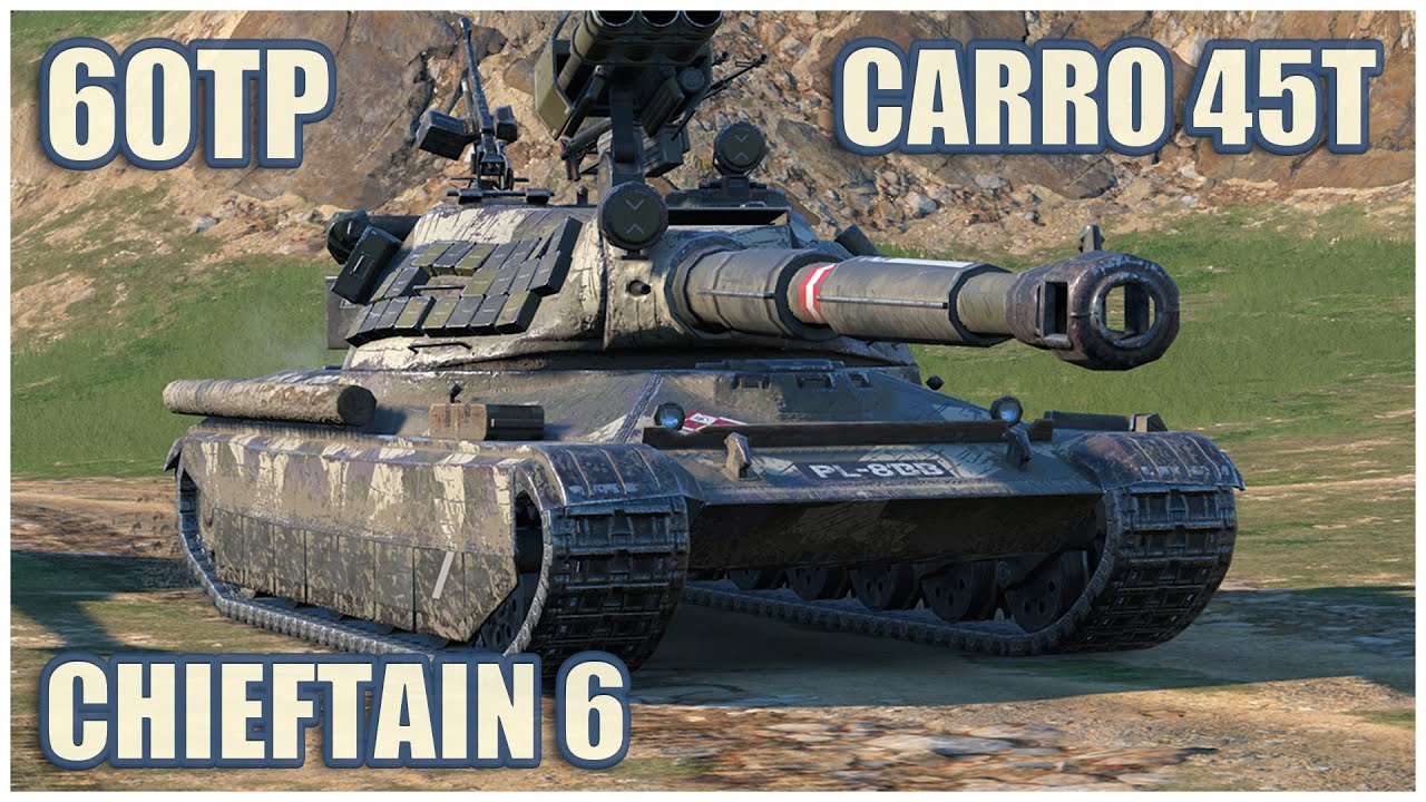 60TP, Chieftain Mk. 6 & Carro 45t • WoT Blitz Gameplay