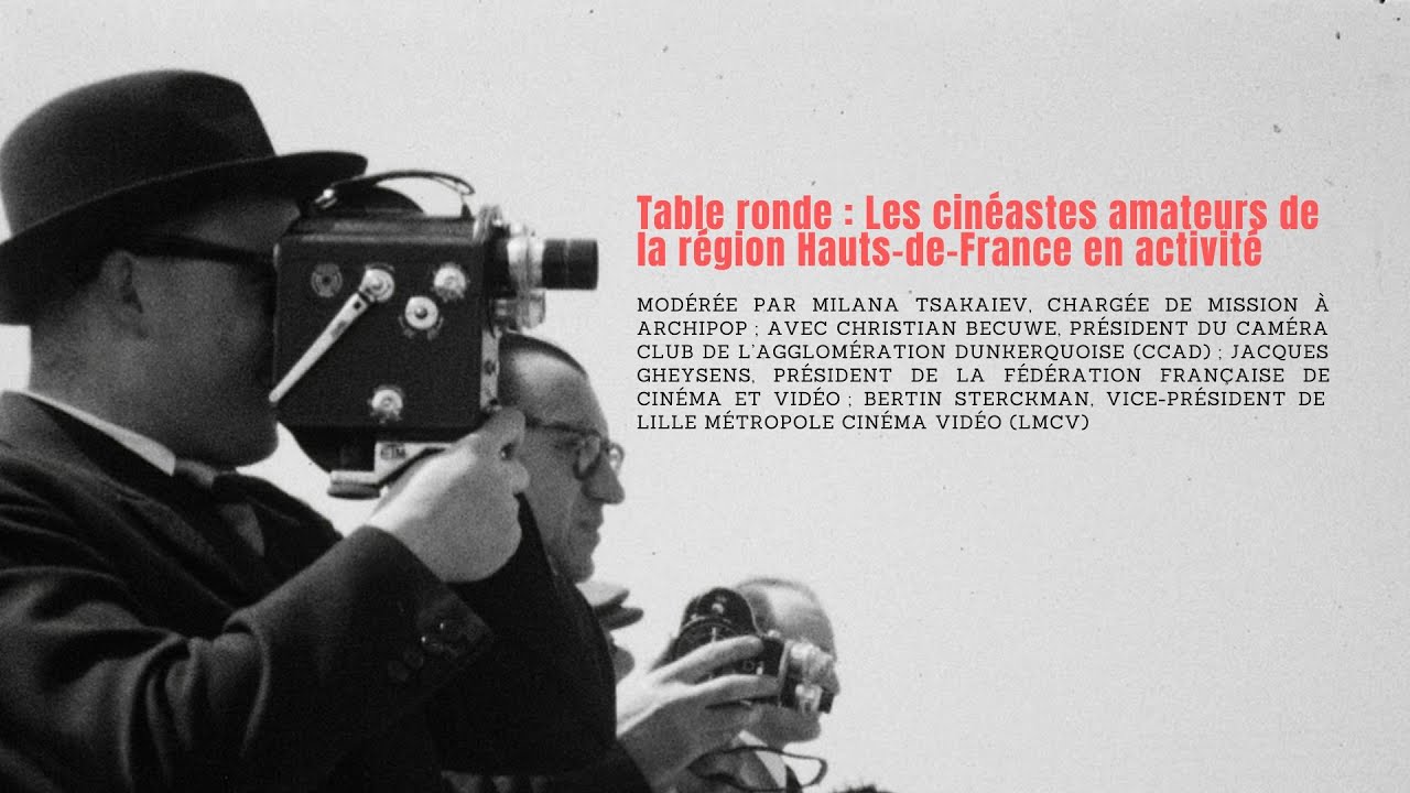 Les cinéastes amateurs de la région Hauts-de-France en activité