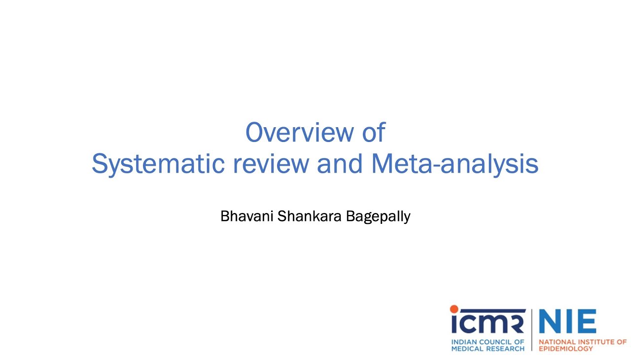 Overview of Systematic Review and Meta-Analysis