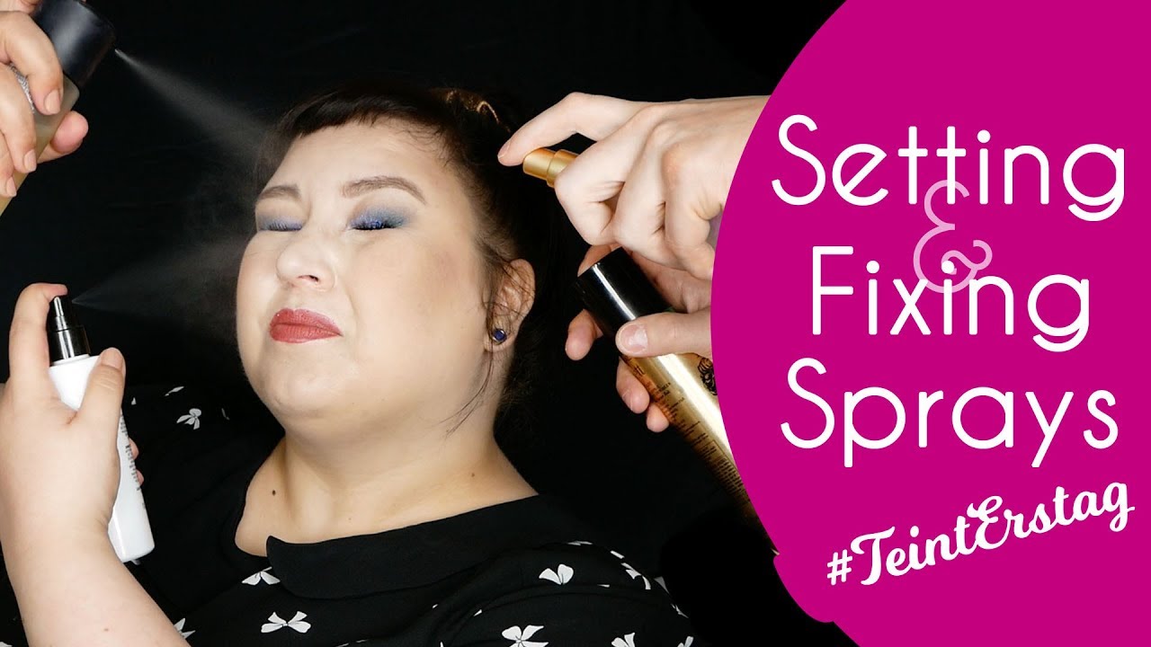 MAKEUP SETTING & FIXIER SPRAYS | Unterschied, Funktionsweise & 120 Produkte Datenbank / 