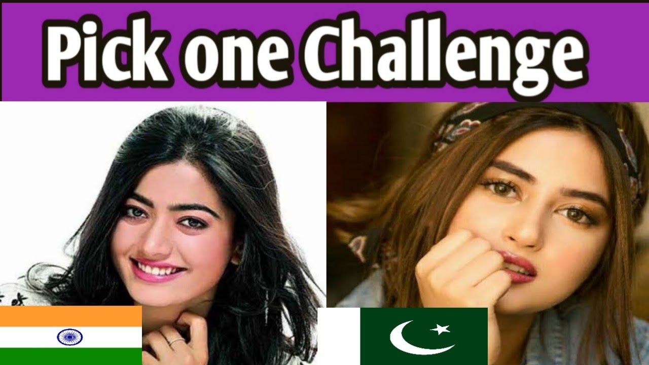South Indian actress Vs Pakistani actress Pick one Challenge 2021 | sajal Aly | Rashmika mandana