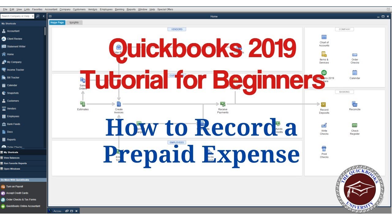 Quickbooks 2019 Tutorial for Beginners - How to Record a Prepaid Expense