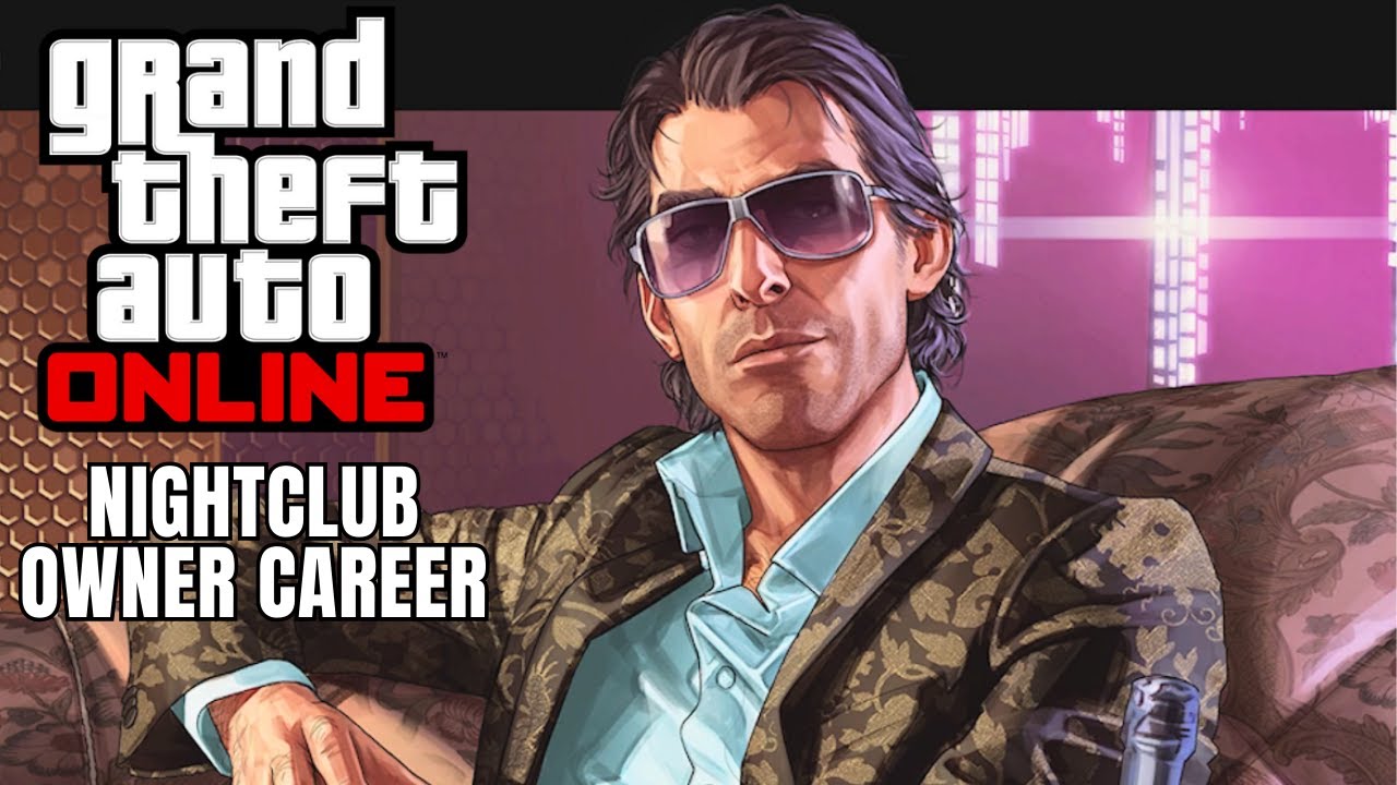 GTA Online: Карьера владельца ночного клуба | Обучающее видео