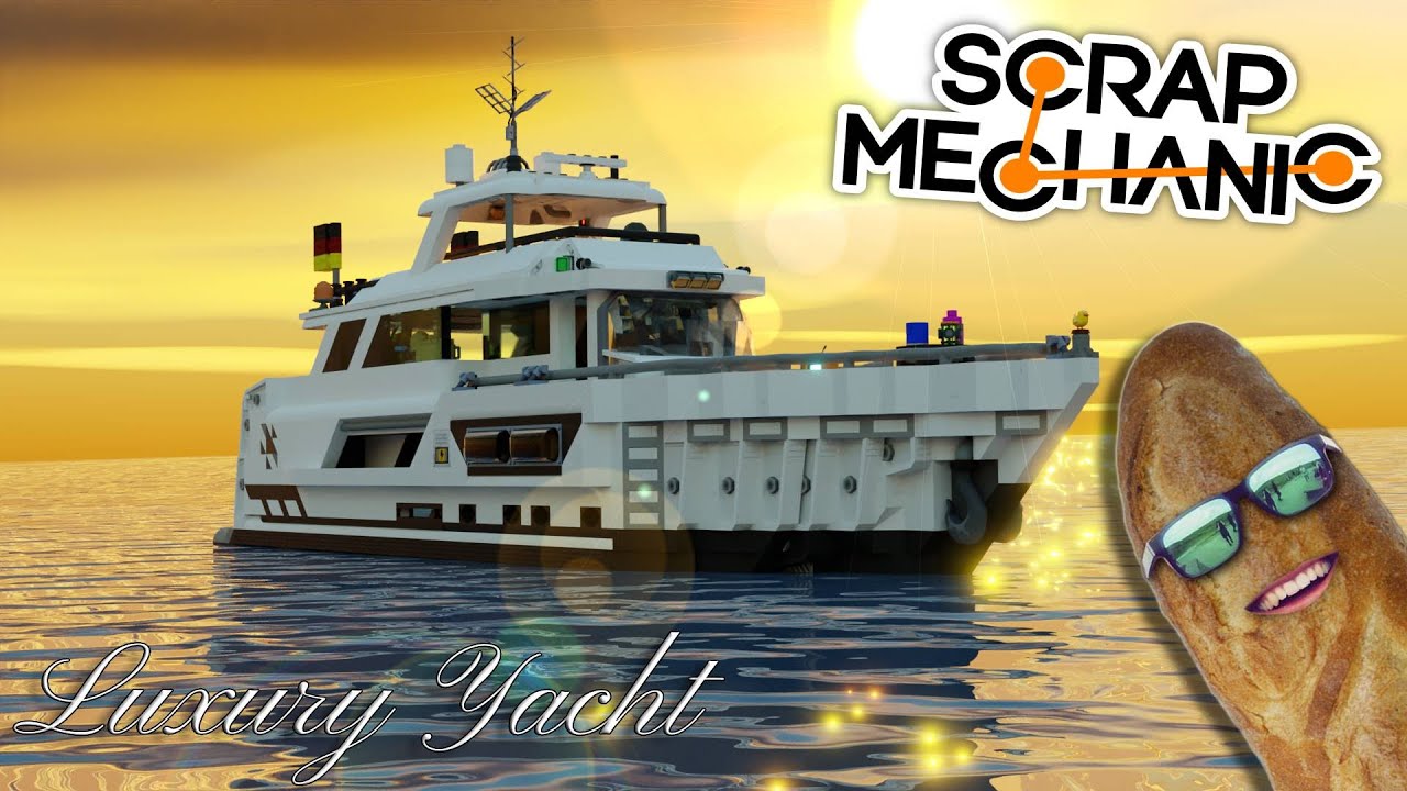 Luxury Yacht | Showcase [Scrap Mechanic]