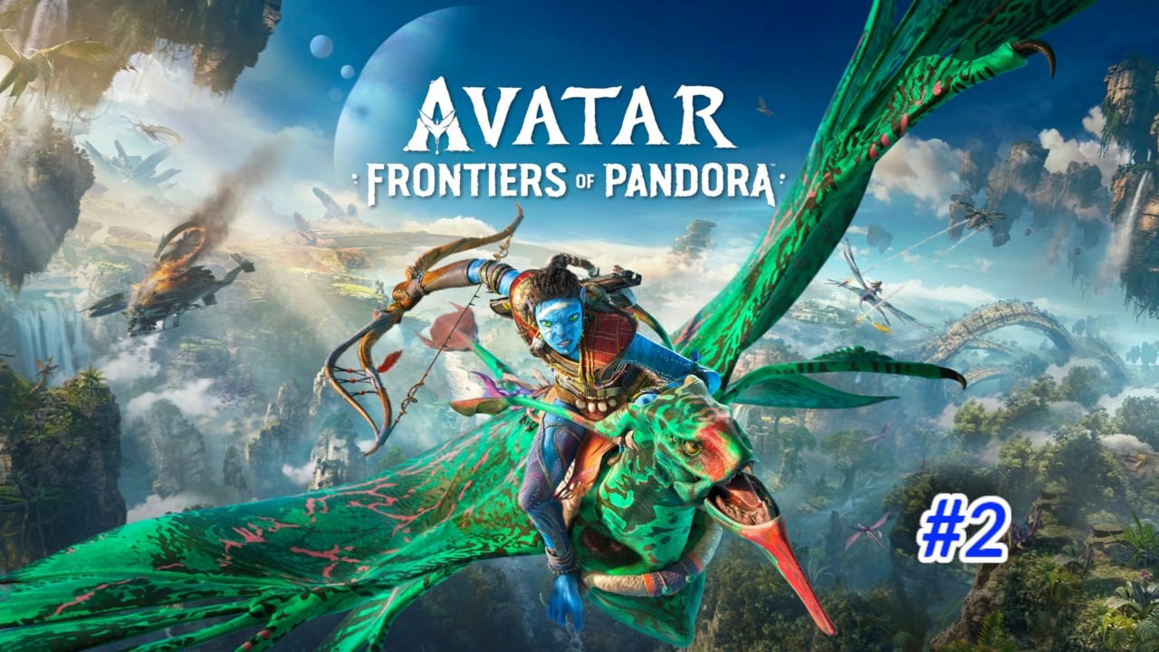 Avatar: Frontiers of Pandora😊💛Lets Play 2❤️😍