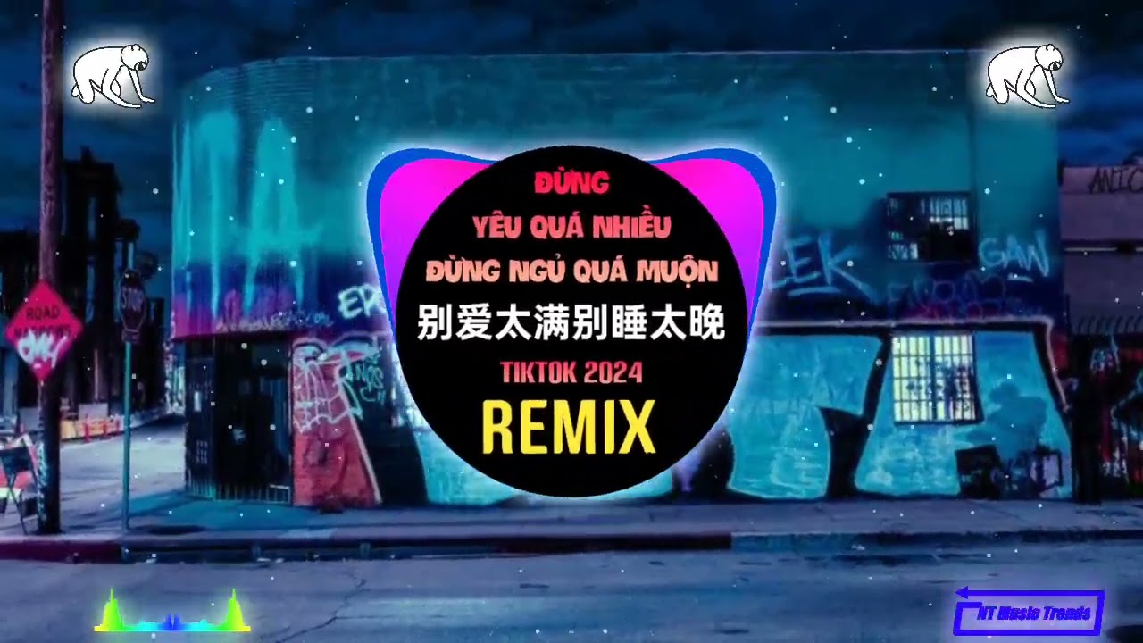 任夏 - 别爱太满别睡太晚 (DJ阿本版) Đừng Y&ecirc;u Qu&aacute; Nhiều Đừng Ngủ Qu&aacute; Muộn (Remix Tiktok) - Nhậm Hạ || Hot Douyin