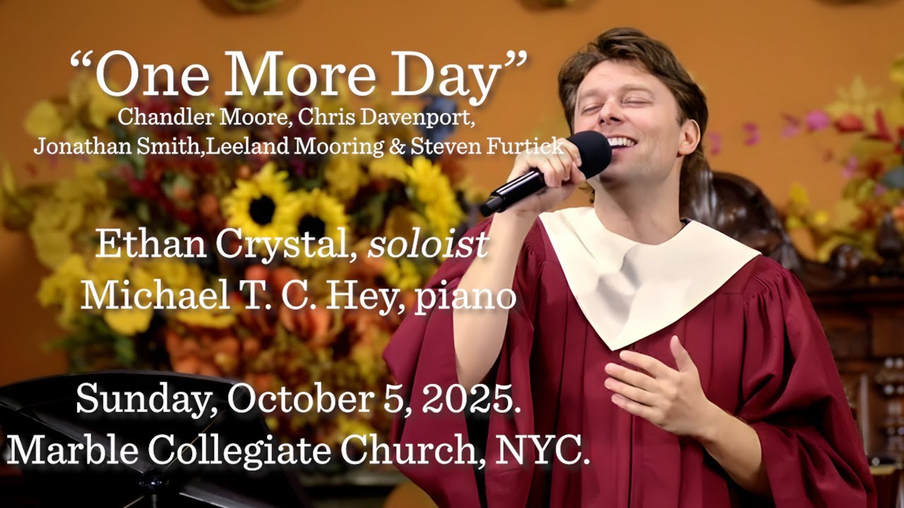 “One More Day” | Ethan Crystal, soloist