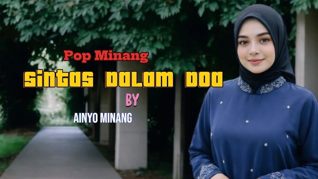 AINyo Minang - Sintas Dalam Doa (Lagu Minang AI | Vokal & Visual Digital)