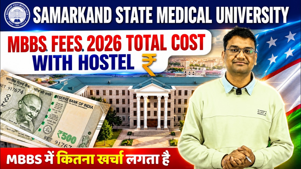 MBBS in Uzbekistan - Samarkand State Medical University MBBS Fees 2026 Total Cost with Hostel  