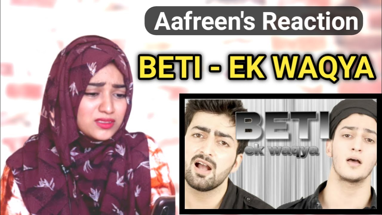 Beti - Ek Waqya | Danish & Dawar | Ramzan Naat | Reaction By Aafreen Shaikh
