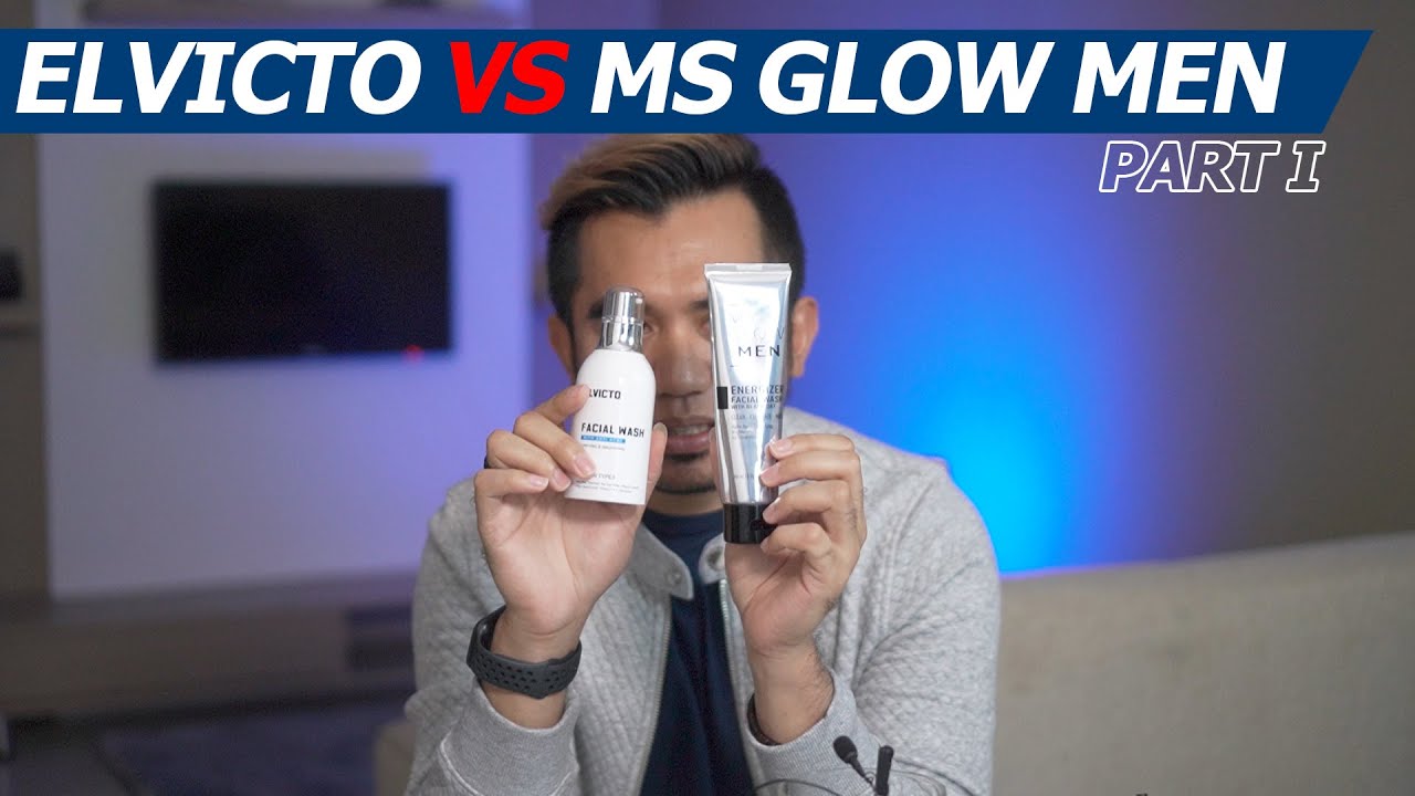 LEBIH BAGUS MANA PRODUK ELVICTO ATAU MS GLOW FOR MEN #PART1