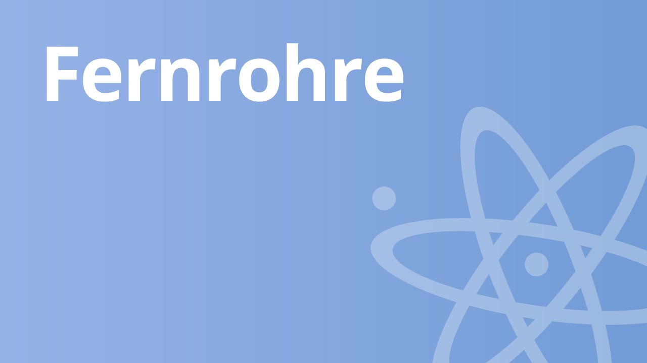 Fernrohre | Physik | Optik