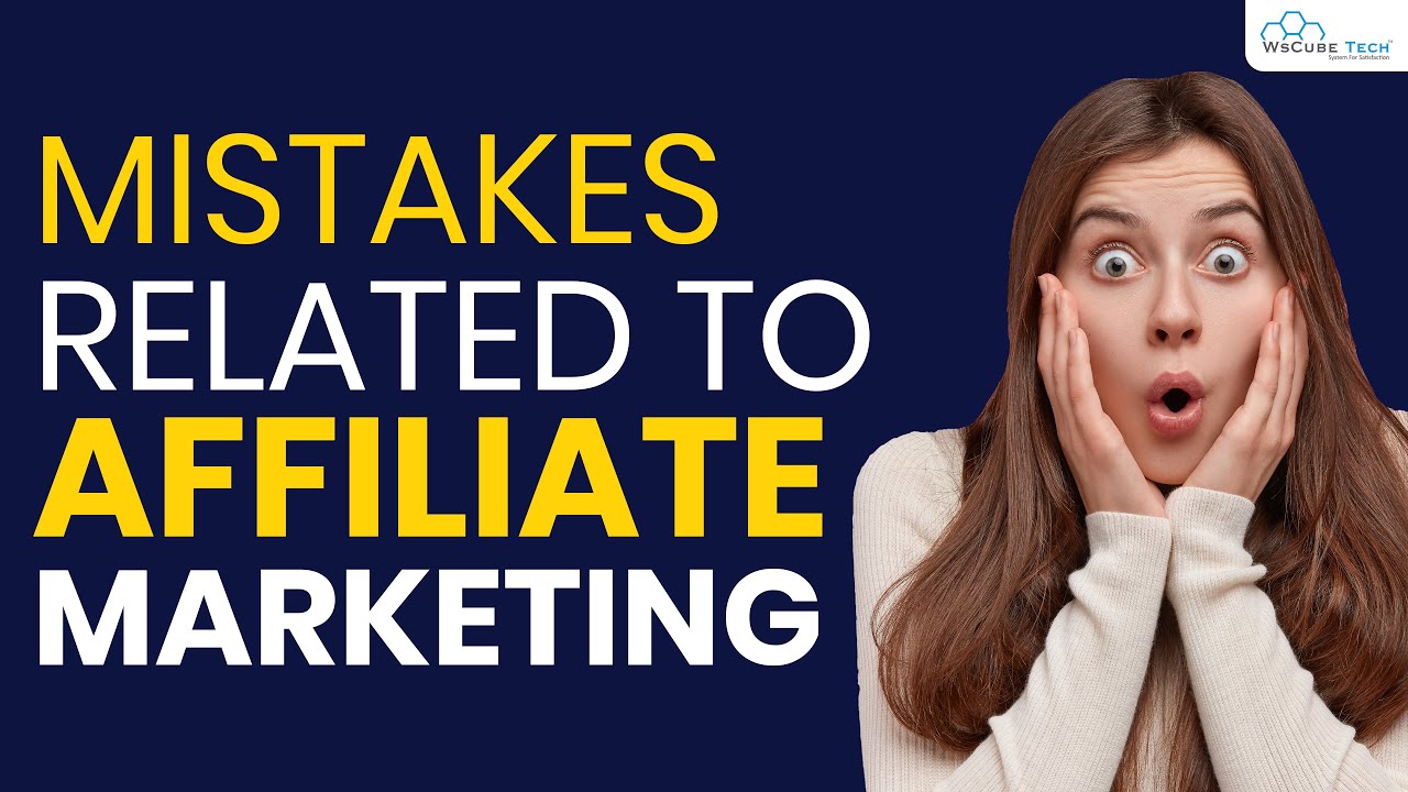 Affiliate Marketing Mistakes for Beginners - Complete Guide | SEO Tutorials