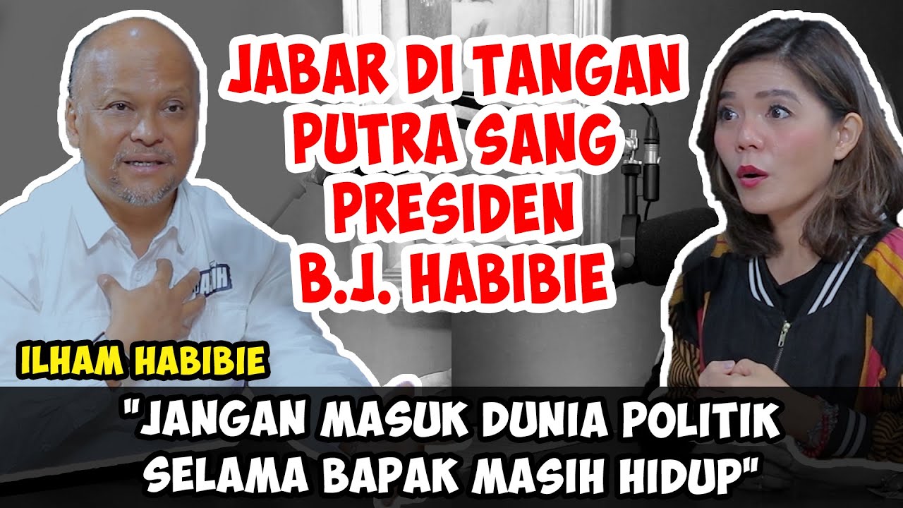 ILHAM HABIBIE : WARISAN BJ. HABIBIE, DARI TEKNORAT JADI BIROKRAT | Friends of Merry Riana