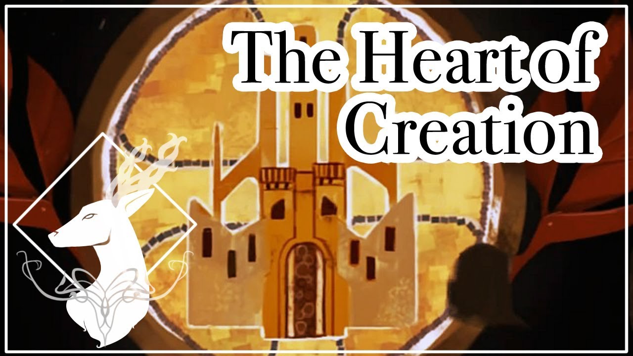 The Heart of Creation {Theory - Spoilers All}