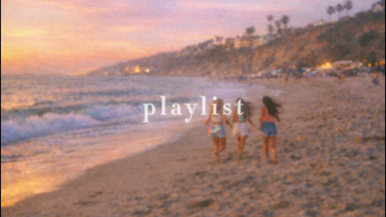 [playlist] 캘리걸이 되고 싶다면 지금 이 노래를 들어봐 ! California vibe pop mix