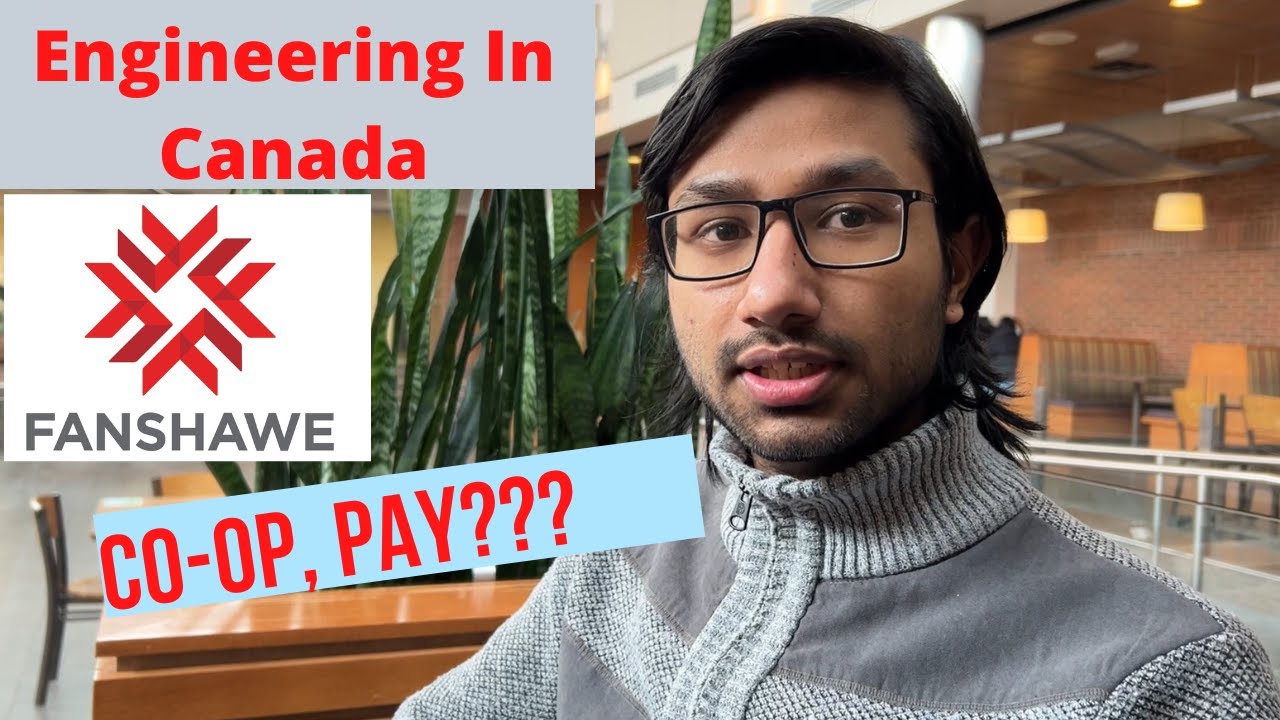 Engineering In Canada|| Best Course after 12 || Fanshawe College|| CO-OP || Field Job|| Payrate||