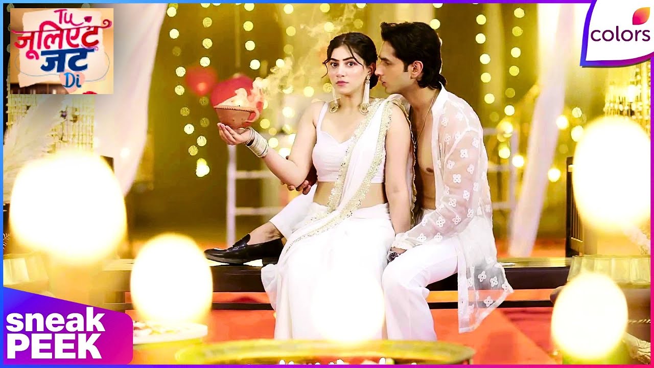 Tuu Juliet Jatt Di | Ep. 150 | | Sneak Peek | Colors TV