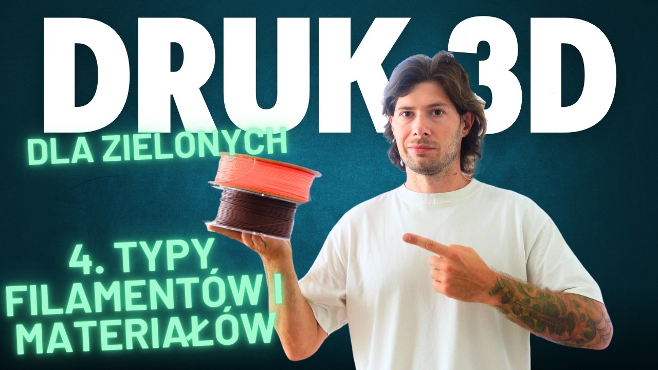 Drukowanie 3D dla początkujących - materiały - jaki filament wybrać