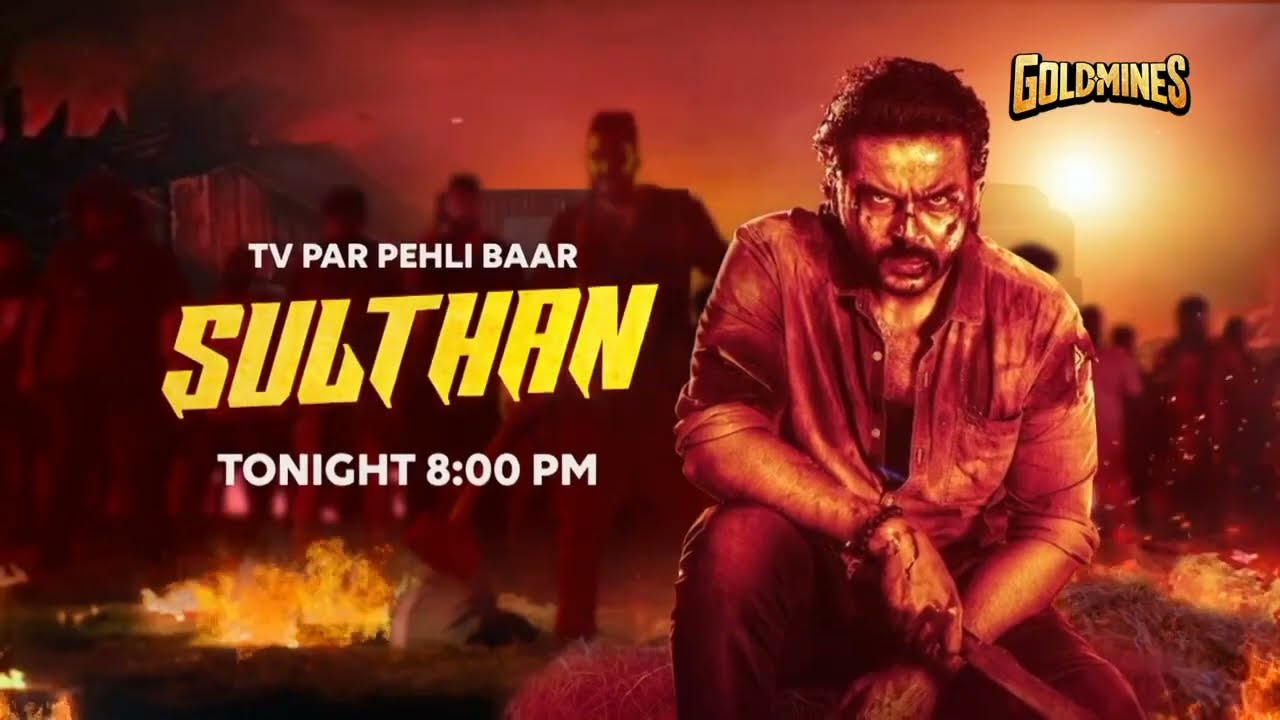 #Sulthan (Hindi) | Karthi | Tonight 8 PM | Exclusively Only On #Goldmines TV Channel