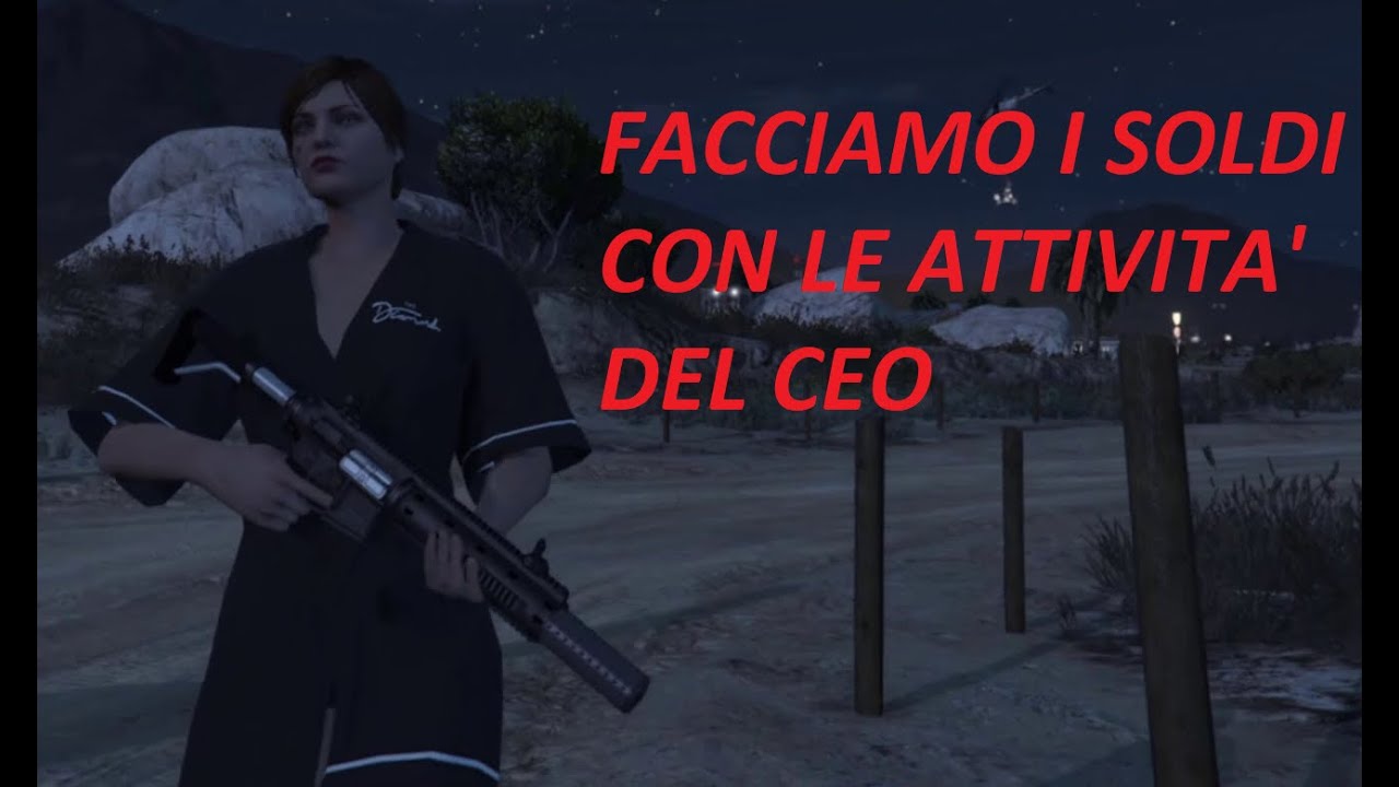 guadagniamo con le attivit&agrave; del CEO [GTA online]