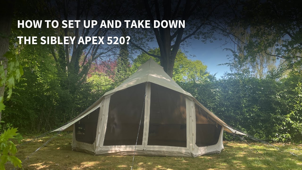How to Set Up and Take Down the Sibley Apex 520? | CanvasCamp