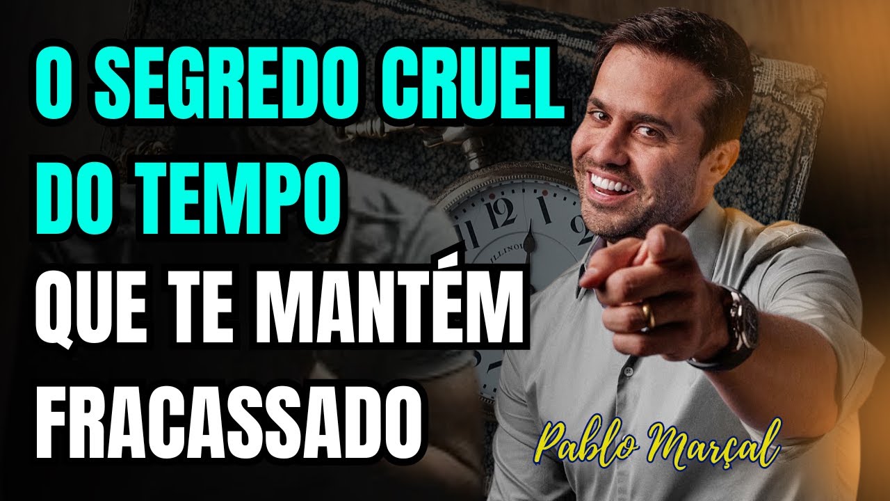 O FRACASSO SILENCIOSO de QUEM NÃO DOMINA O TEMPO