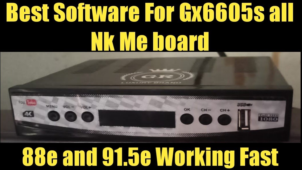 best software for gx6605s all nk me board
