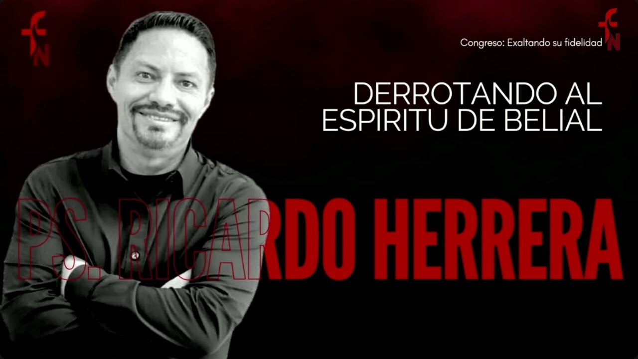 Derrotando al espiritu de Belial ||  Ps. Ricardo Herrera