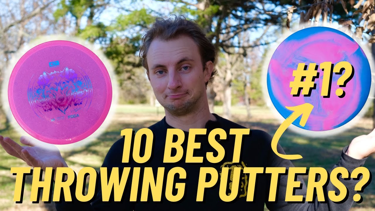 Top 10 Throwing Putters of All Time?