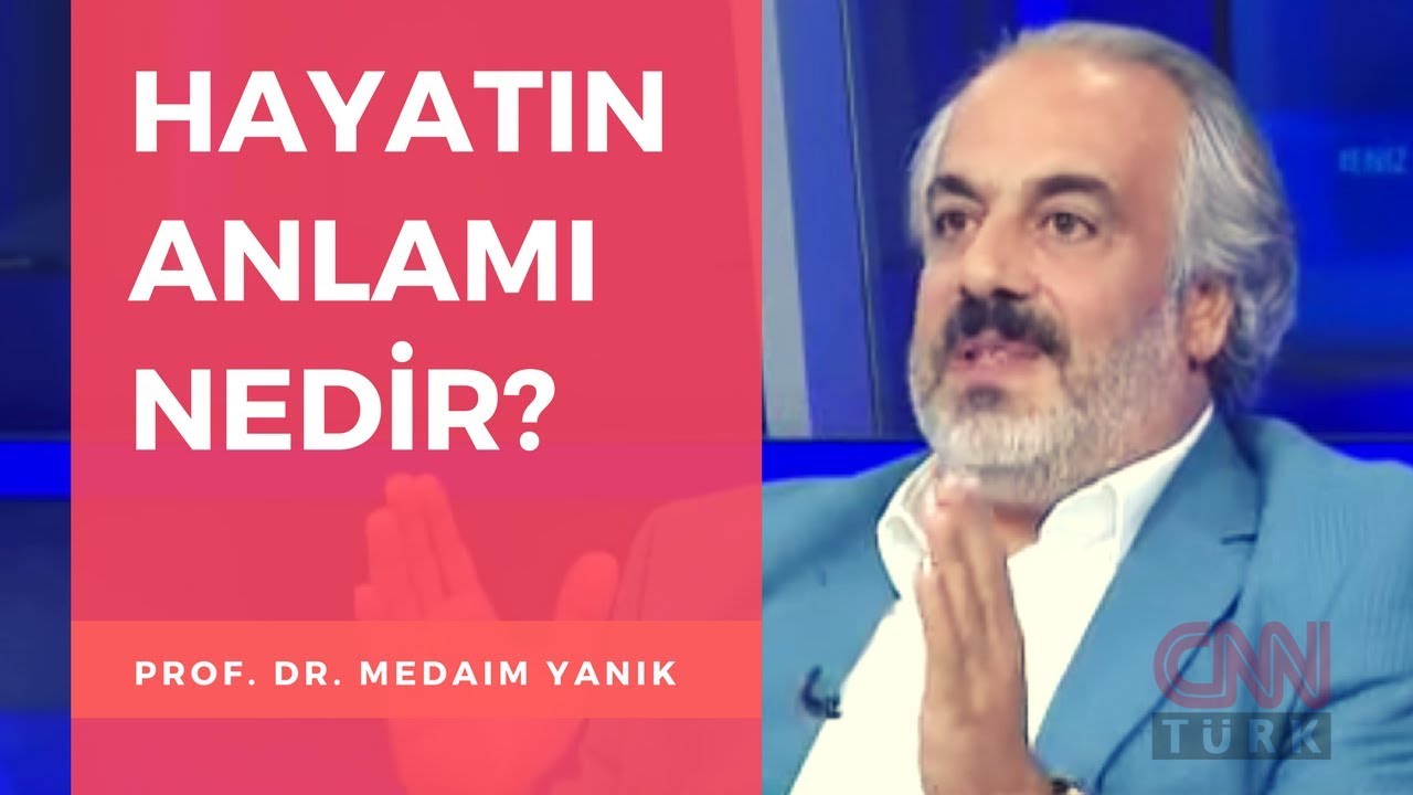 Hayatın anlamı nedir? - CNNTÜRK