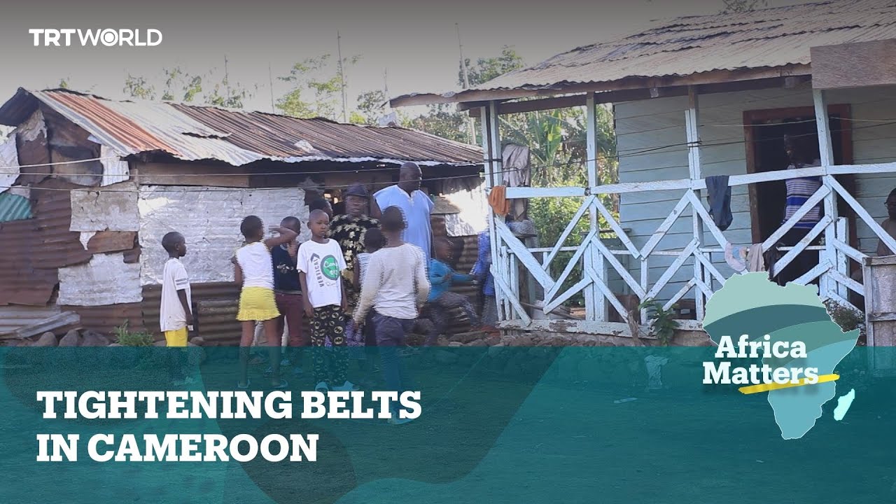 Africa Matters: Cameroon's living costs tighten belts