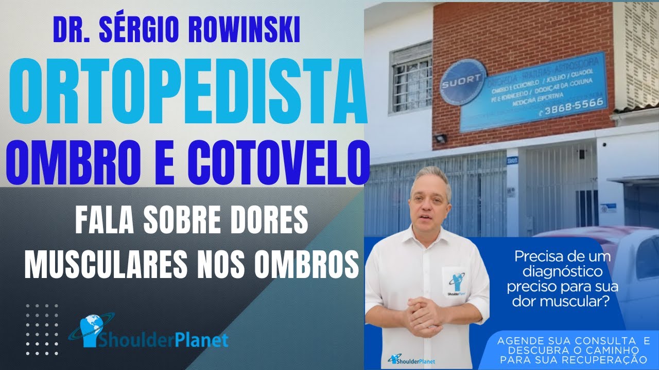 Como Tratar Dor no Ombro: Cirurgia, Ultrassom e Inovação com Dr. Sérgio Rowinski