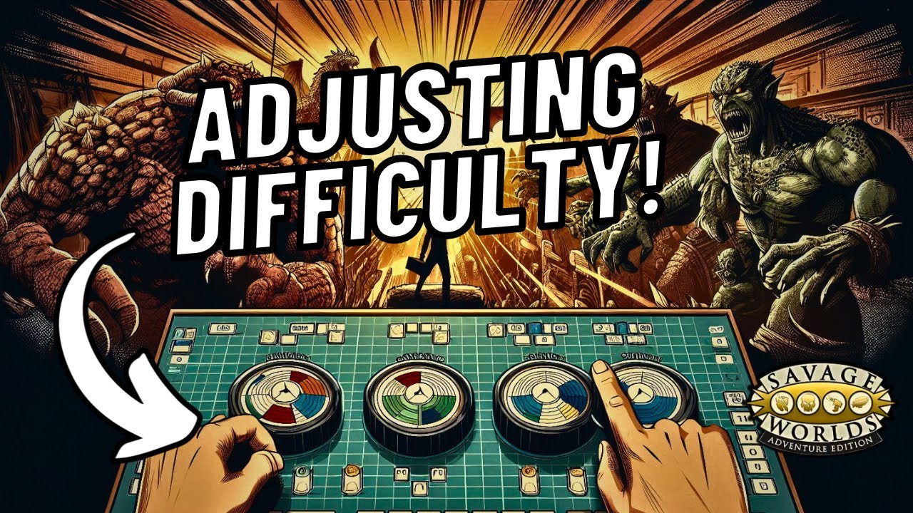 Mastering Savage Worlds: The Four Dials of Monster Difficulty