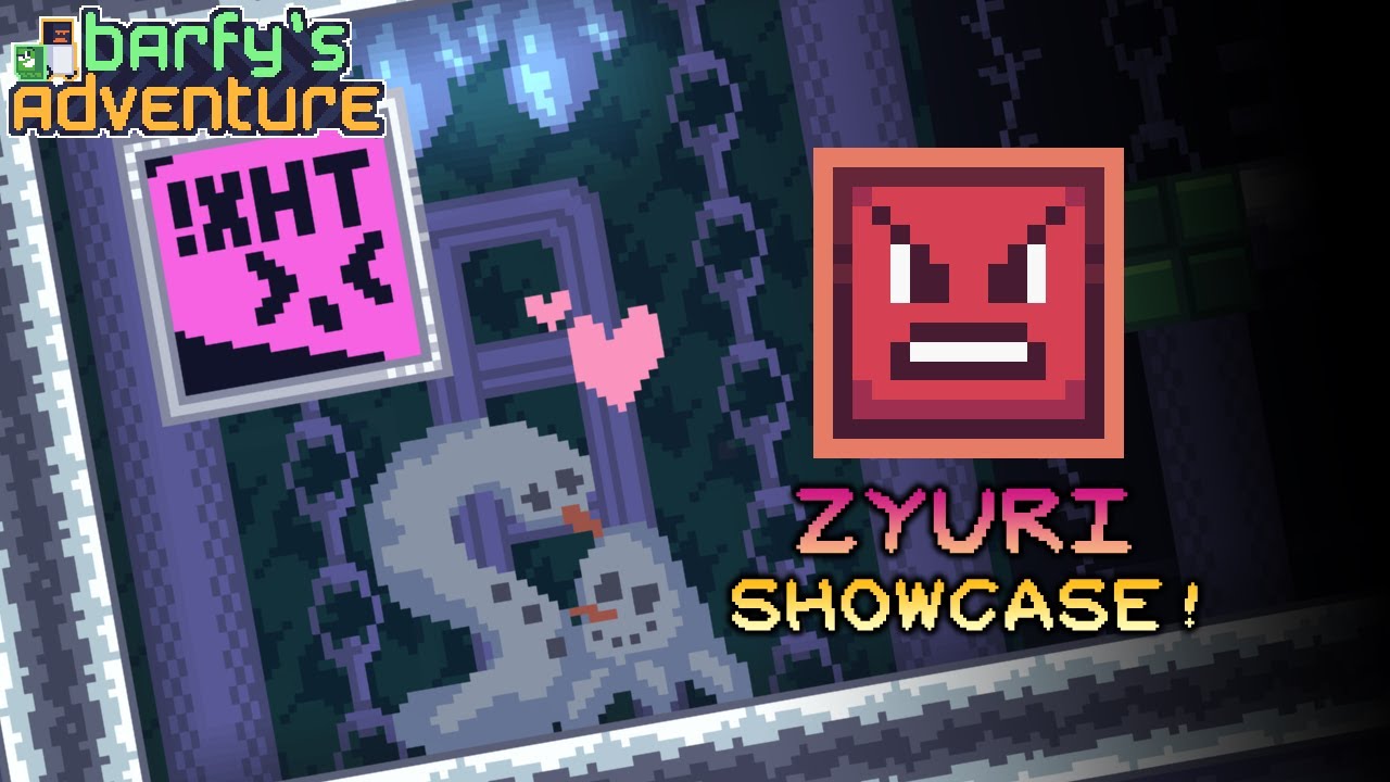 Barfy's Adventure | ZYuri | Showcase!