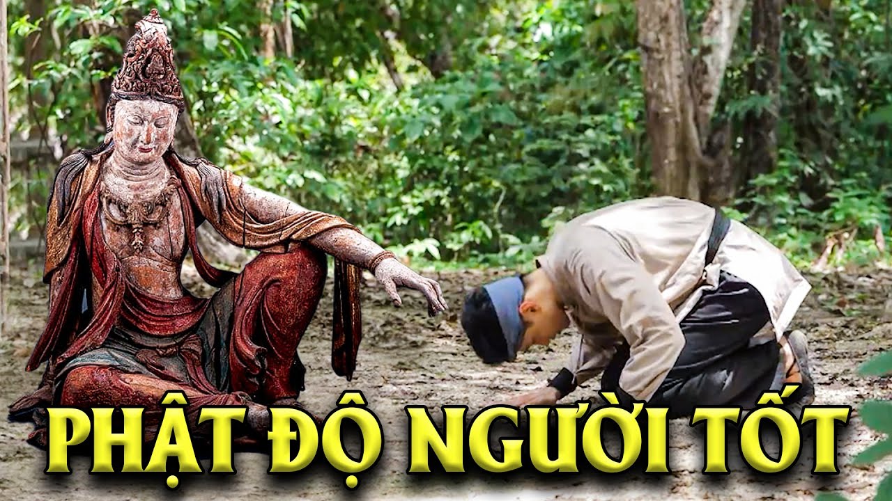 PHẬT ĐỘ NGƯỜI TỐT | PHIM CỔ TÍCH VIỆT NAM HAY NHẤT | CỔ TÍCH VIỆT NAM | GHIỀN CỔ TÍCH